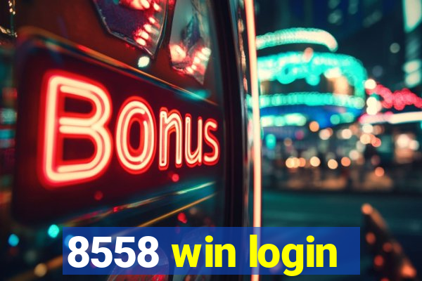 8558 win login